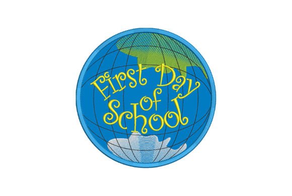Globe Inscription First Day of School