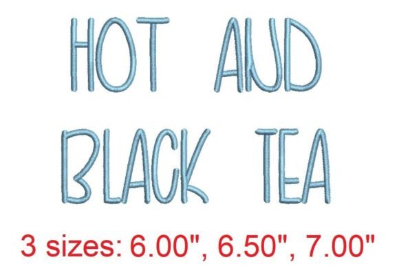 Introducing the Hot and Black Tea Embroidery Font – A Fusion of Style and Versatility